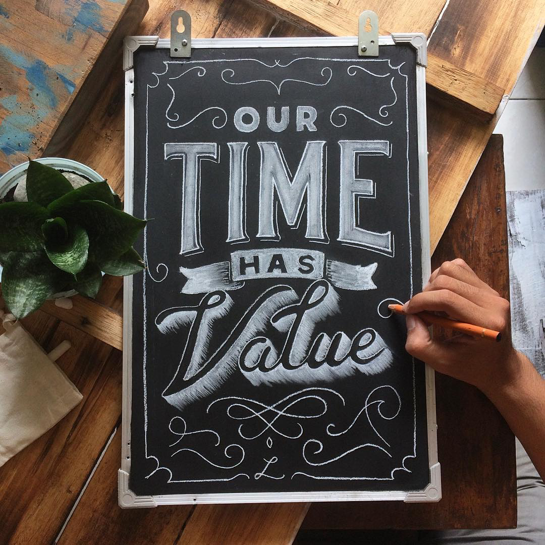 Our Time Has Value by Lugu Gumilar Our Time Has Value in Hand Lettering Inspiration by Lugu Gumilar