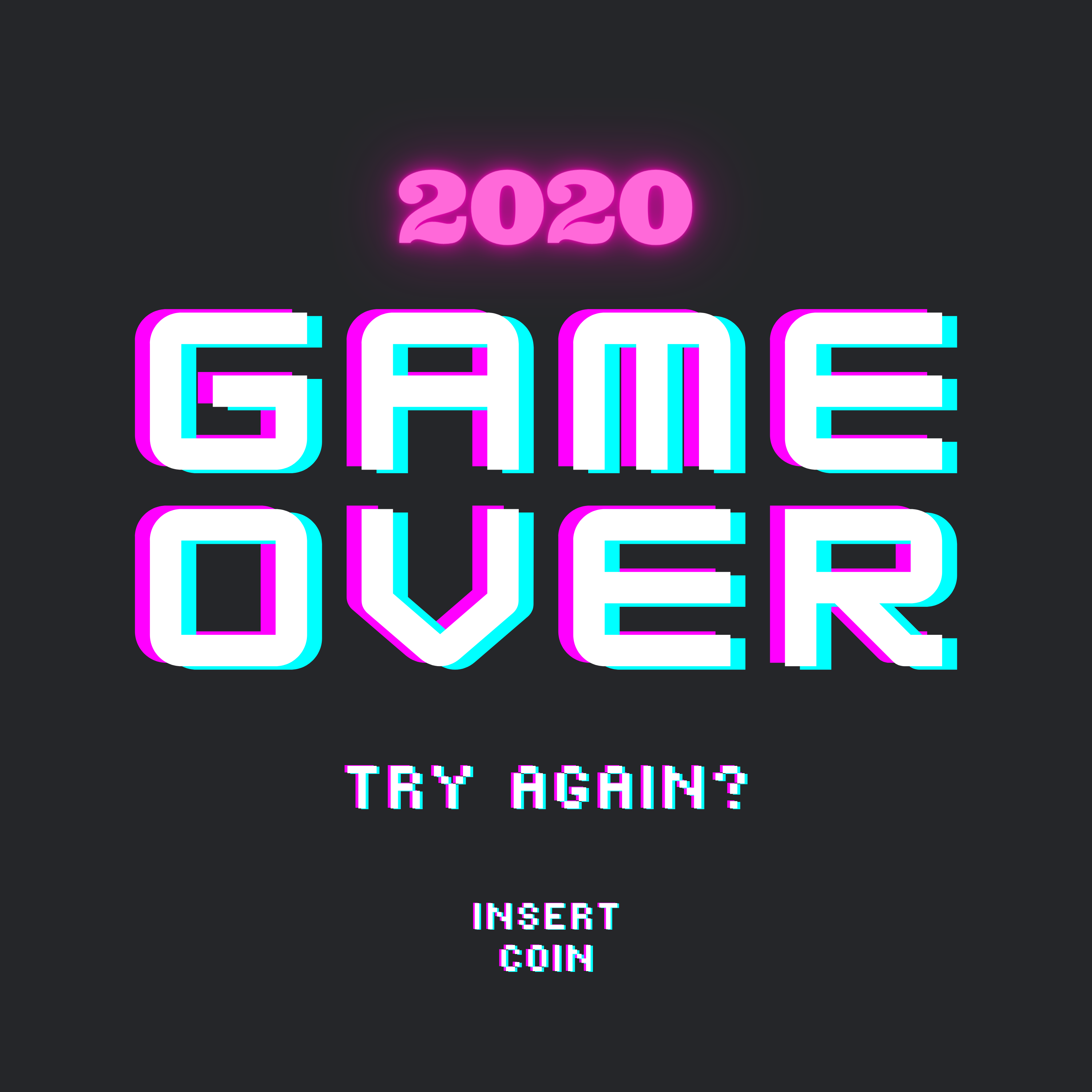 Game Over: 2020 by Justicia Strathern Game Over: 2020 in Illustration and Graphics Inspiration by Justicia Strathern