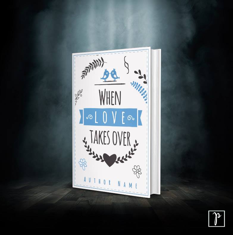 Book cover design - When love takes over by Tanja P. Book cover design - When love takes over in Book cover Design Inspiration by Tanja P.