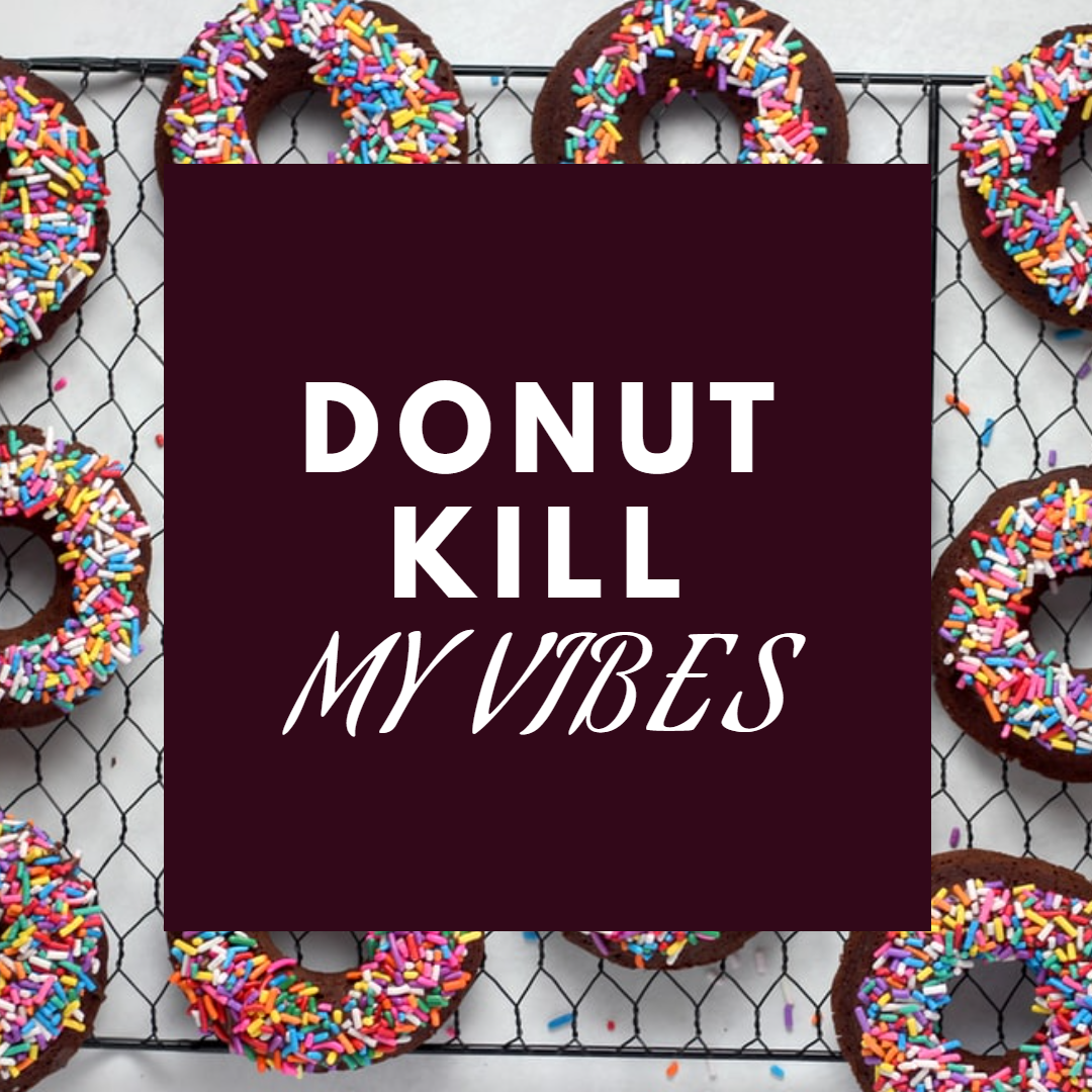 Donut Vibes in Instagram Post Design Inspiration by Preet Chovatiya