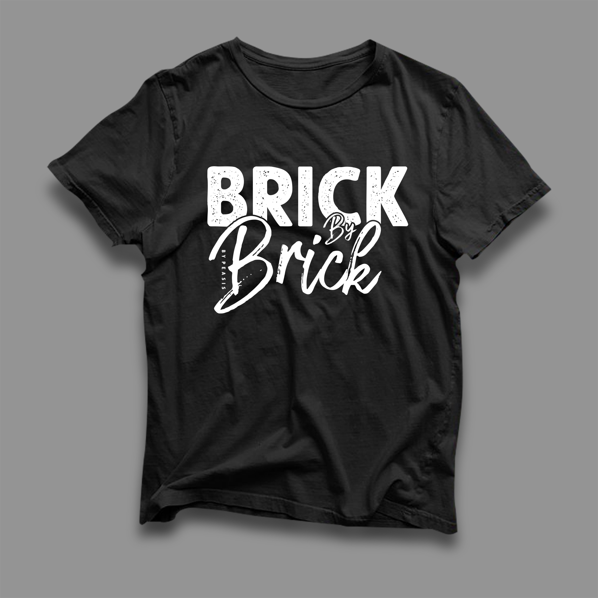 BRICK By BRICK - T-Shirt Design BY Guruntool 332598 - Designhill