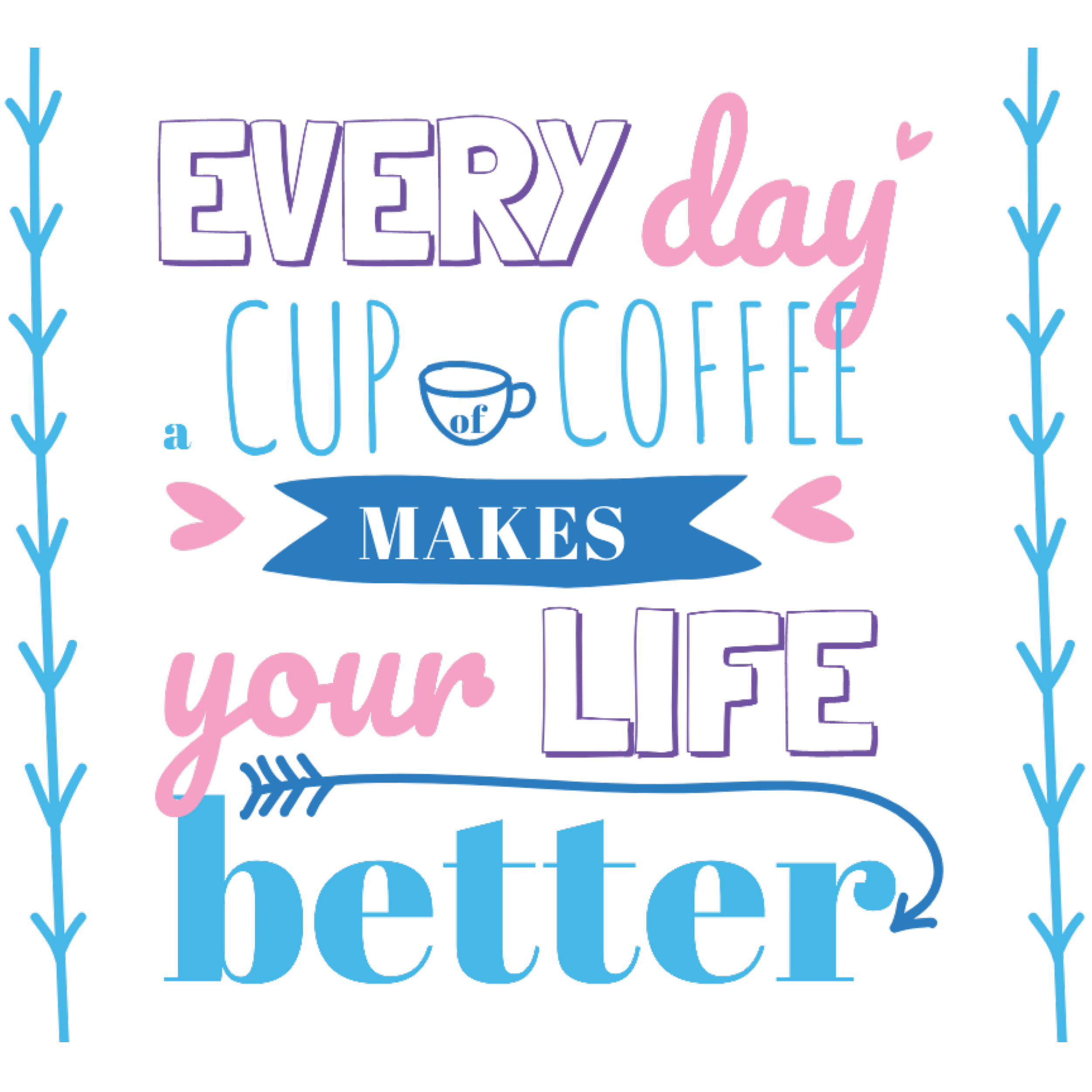 Life is better with coffee by Maricarmen Herrejon Life is better with coffee in Typography Inspiration by Maricarmen Herrejon