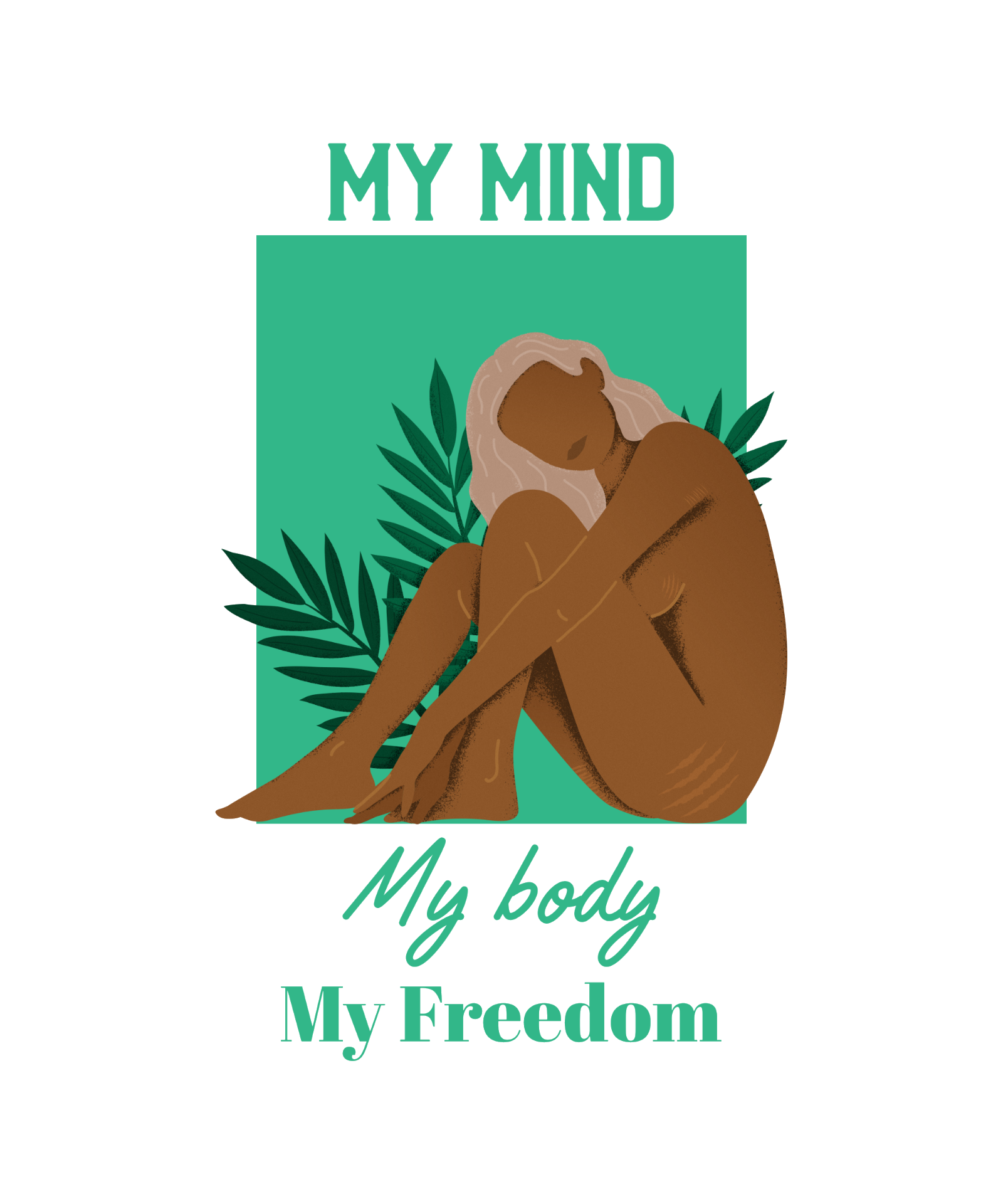 My body, My freedom in Illustration and Graphics Inspiration by Maricarmen Herrejon