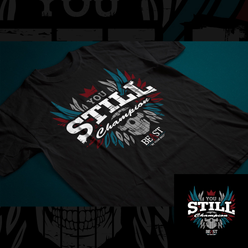 You still champion example in T-Shirt Design Inspiration by Ipadipad