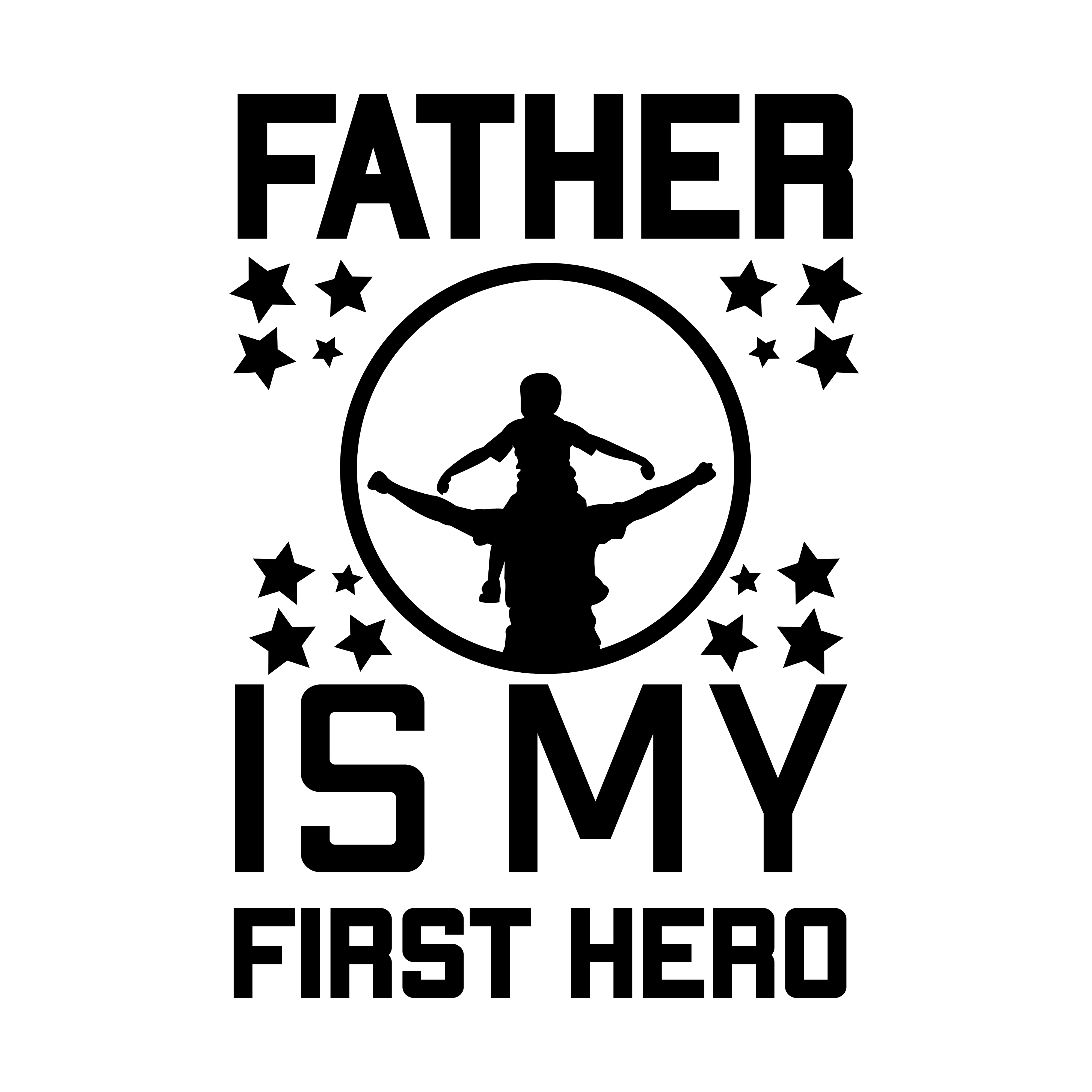 Father Is My First Hero By Shehub Sharar Shaon 330012 - Designhill