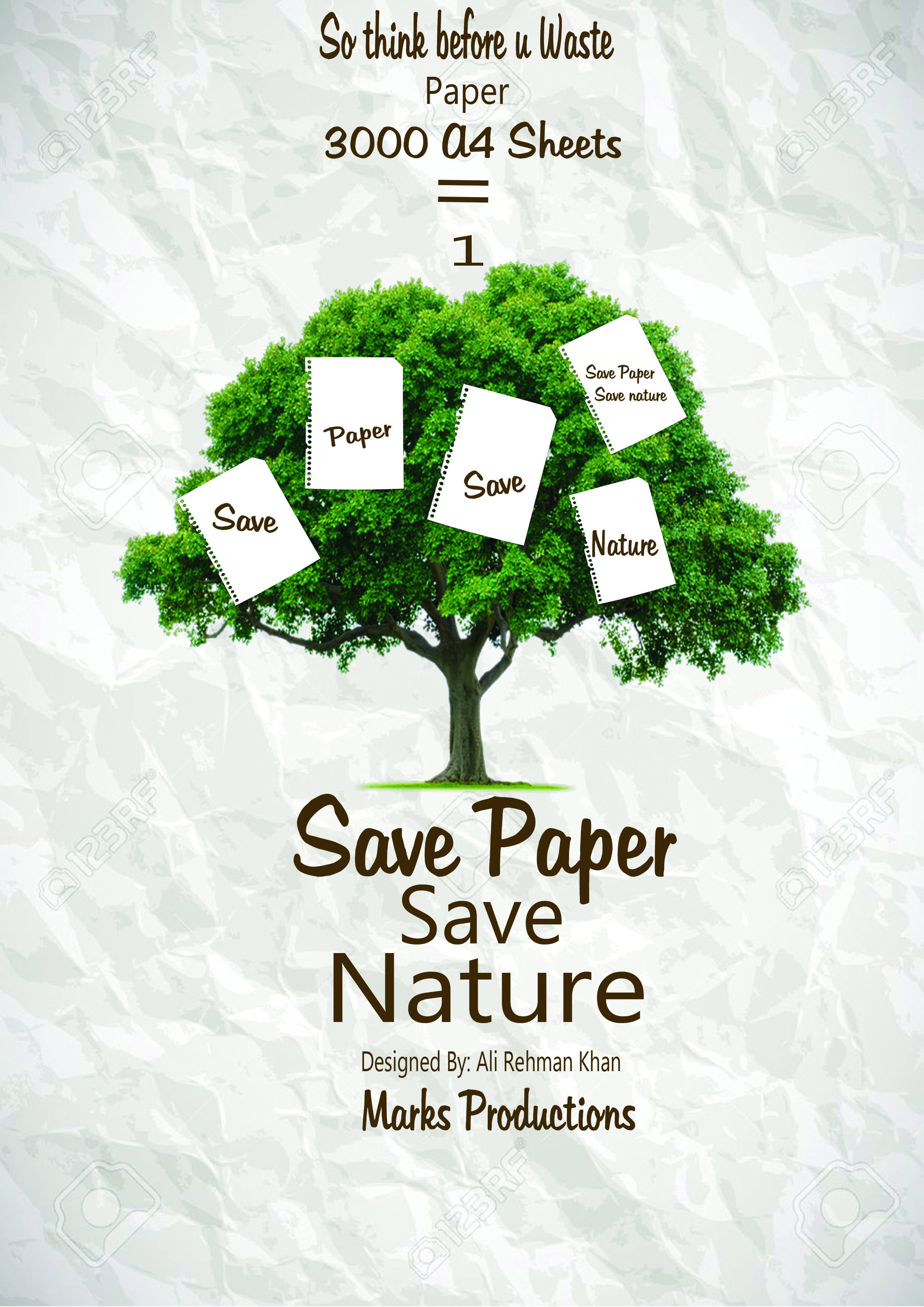 Save Nature Save Paper by Ali Rehman Khan Save Nature Save Paper in Poster Design Inspiration by Ali Rehman Khan
