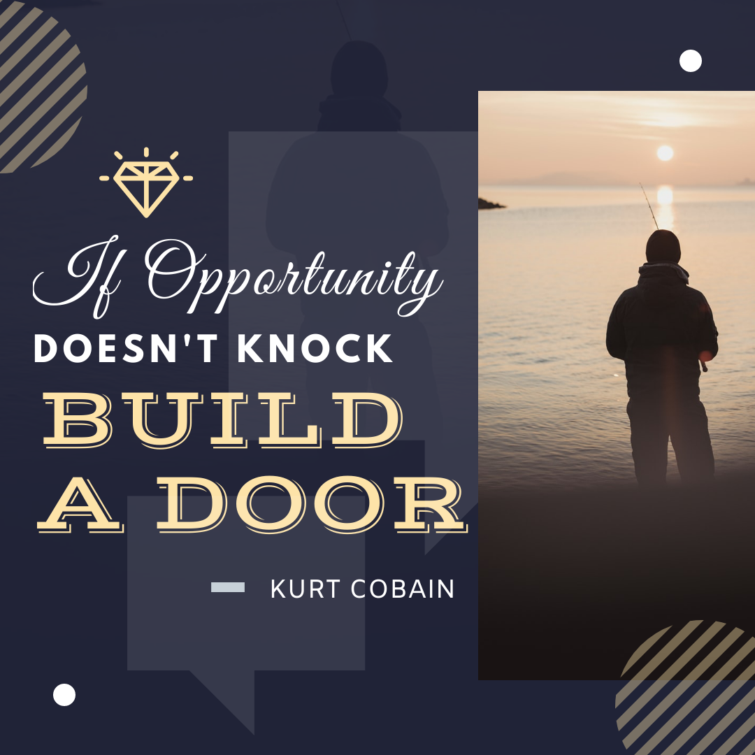 If Opportunity Doesn't Knock in Instagram Post Design Inspiration by Graphinir