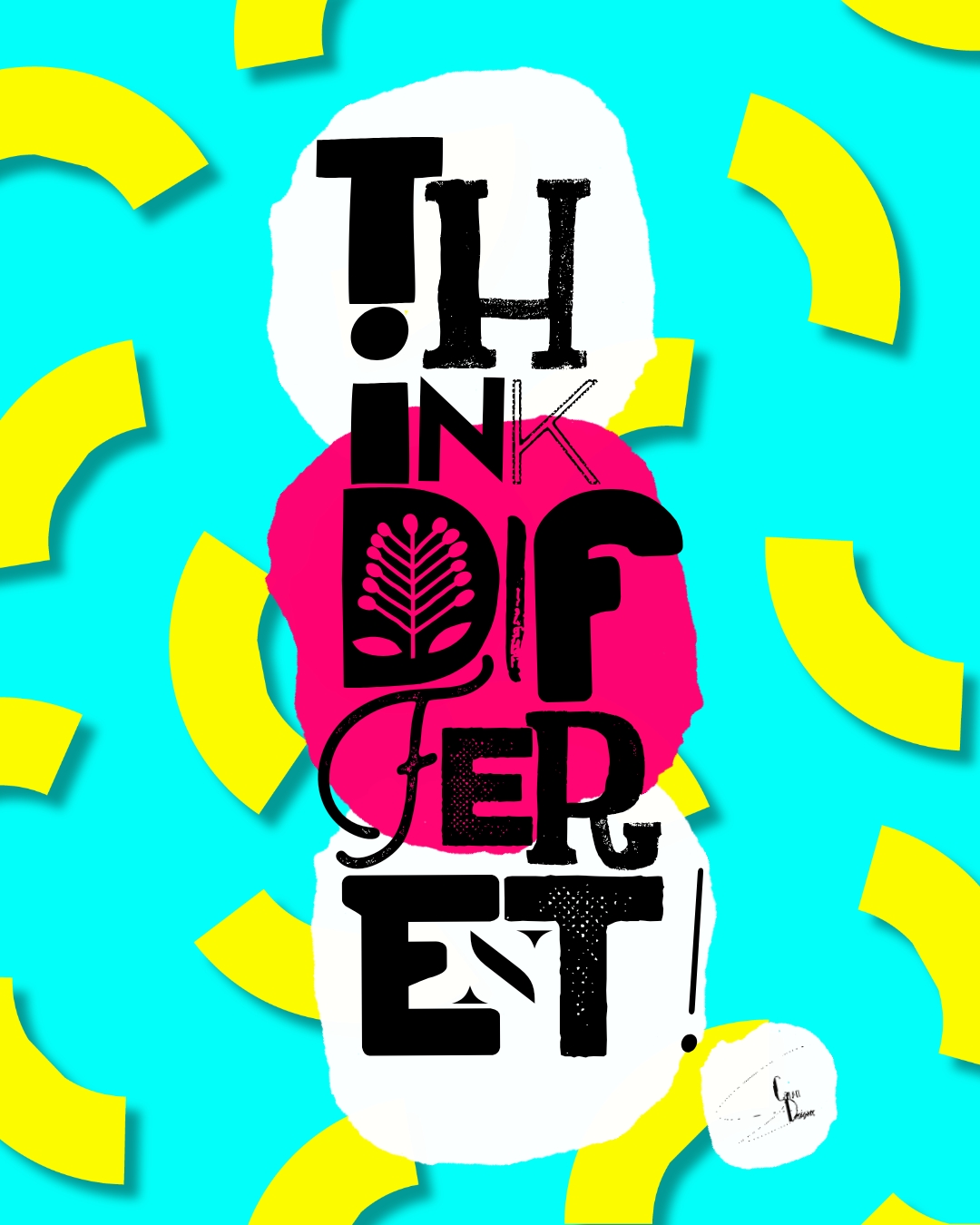 Think different in Typography Inspiration by Shaista Parveen