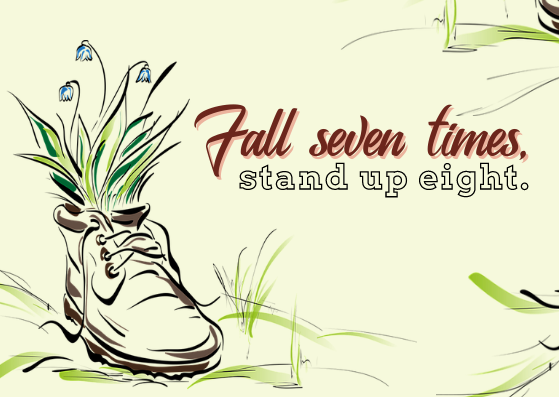 Fall seven times, stand up eight. in Card Inspiration by Clarice Gamurot
