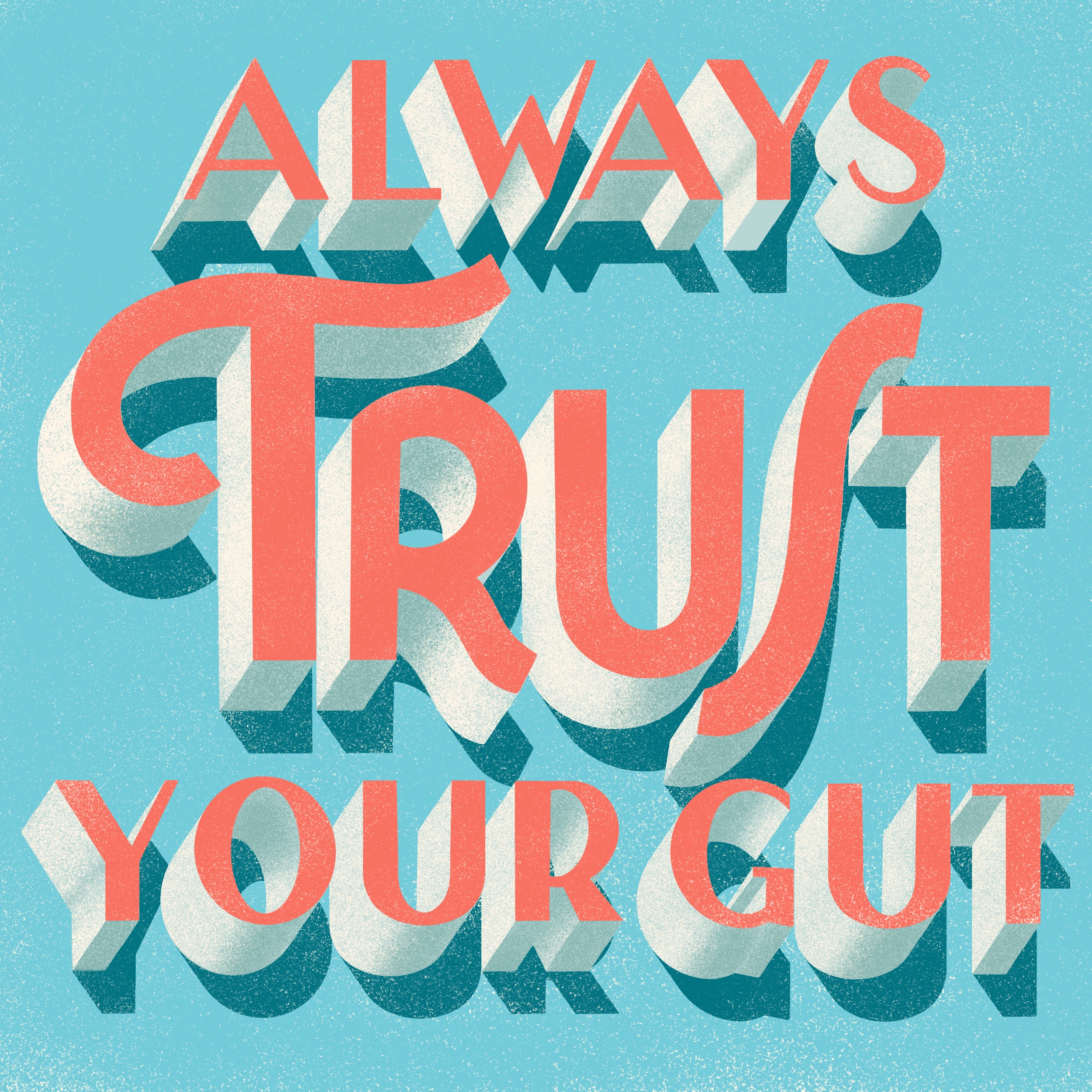 Always Trust Your Gut in Hand Lettering Inspiration by Alice Loro