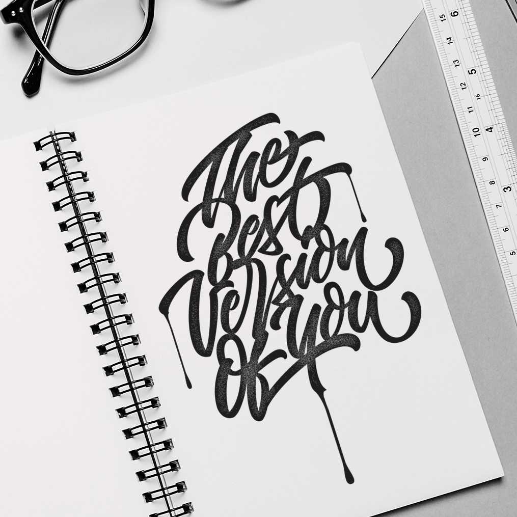 Best Version Of You by Dalibor Dimitrijević Best Version Of You in Lettering Art Inspiration by Dalibor Dimitrijević