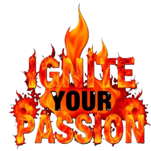 Ignite Your Passion