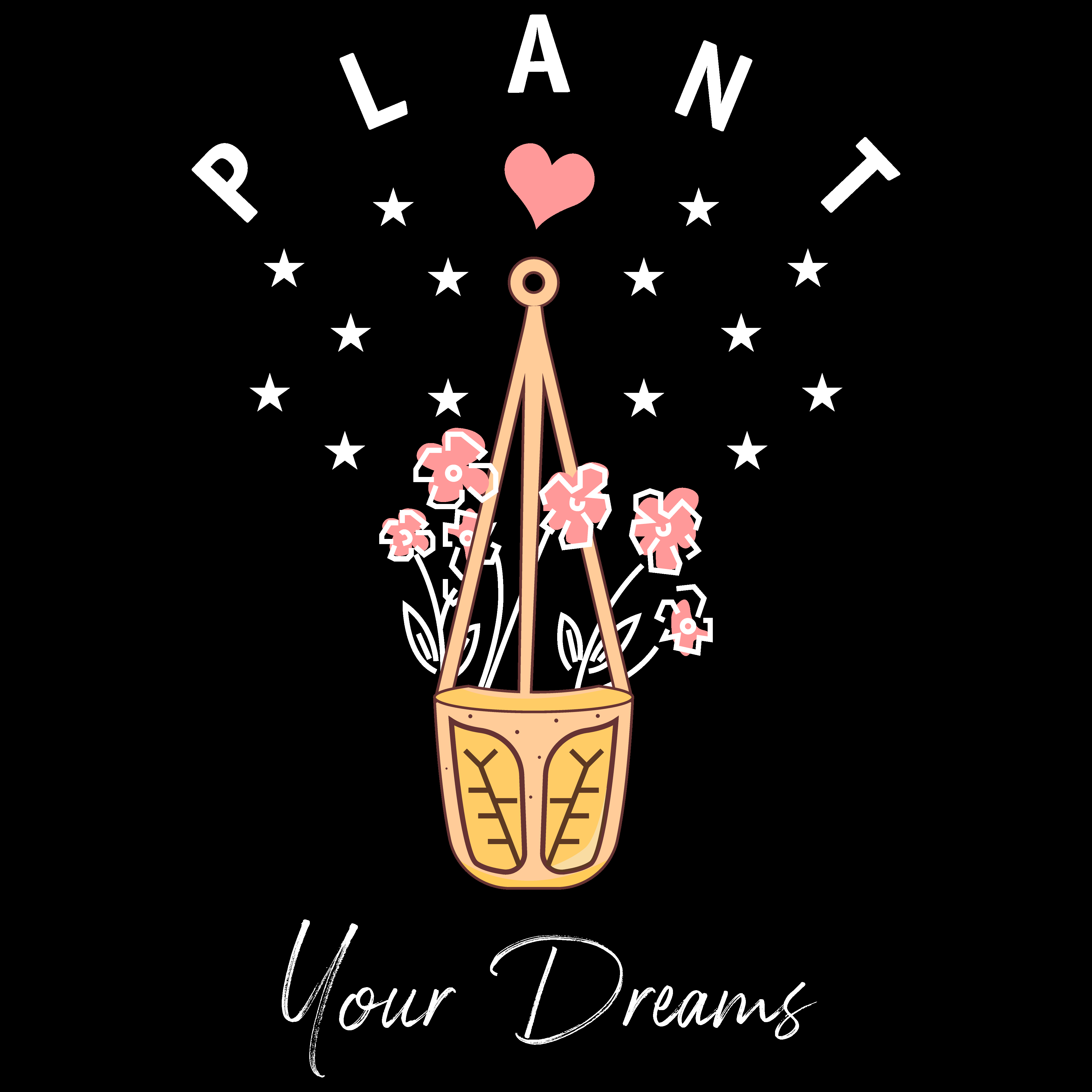 Plant your dreams