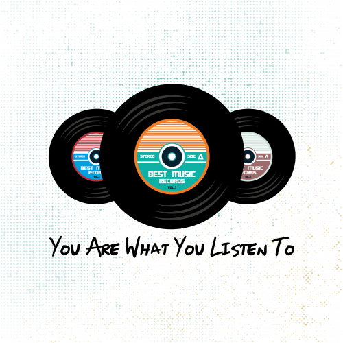 You are what you listen to