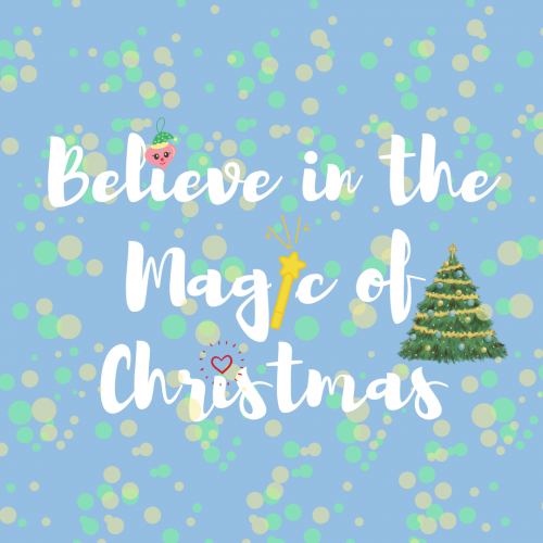 Believe in the Magic of Christmas