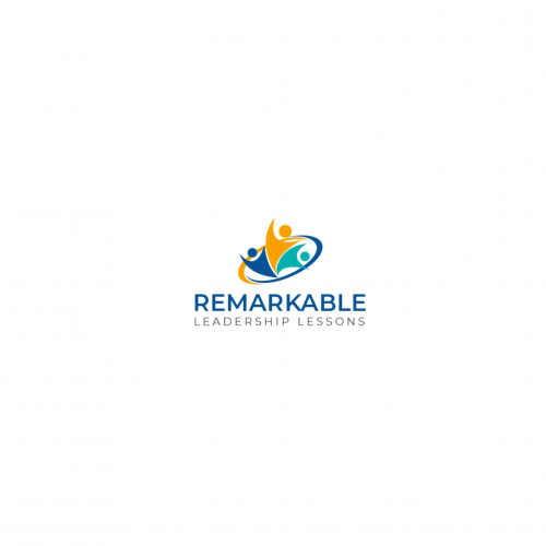 Remarkable Leadership Lessons