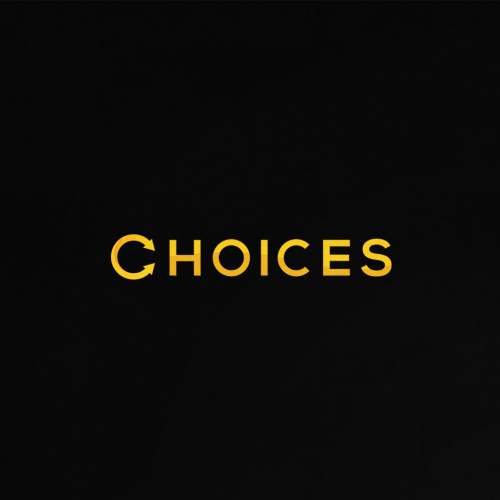 Choices