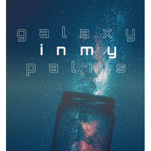 galaxy in my palms