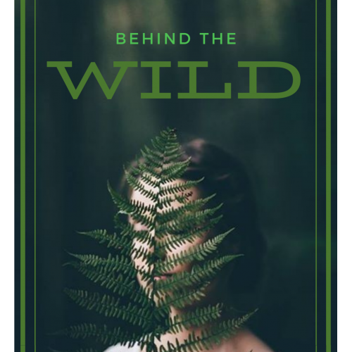 Behind The Wild