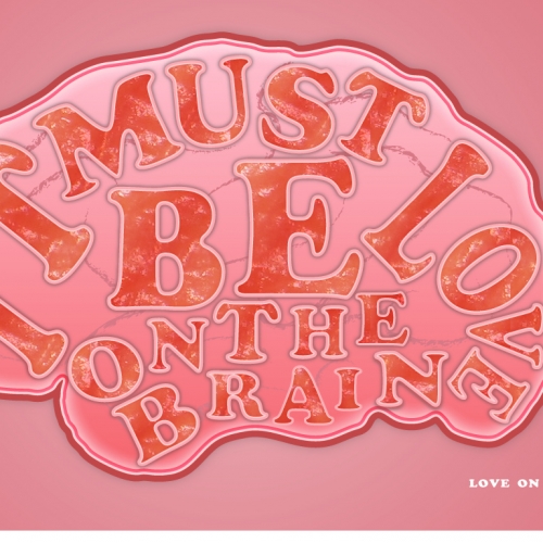 it-must-be-love-on-the-brain