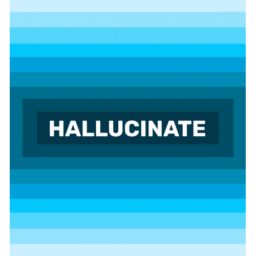 HALLUCINATE