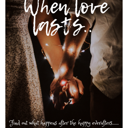 WHEN LOVE LASTS