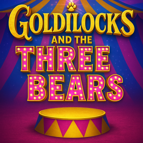 Design a Poster for Goldilocks and the Three Bears